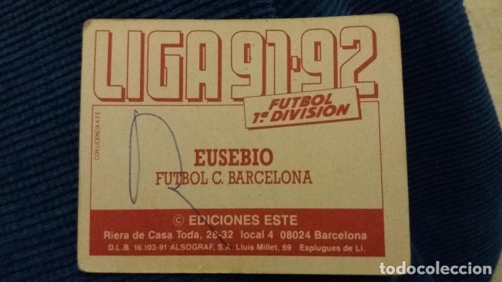 Cromos de f&uacute;tbol: 91/92 ESTE. NUNCA PEGADO BARCELONA EUSEBIO - Foto 2