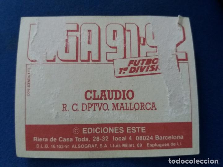Cromos de f&uacute;tbol: 91/92 ESTE. Baja mallorca CLAUDIO - Foto 2
