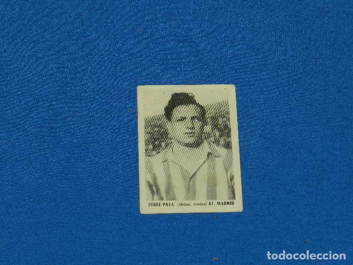 Cromos de f&uacute;tbol: AT MADRID - PEREZ-PAYA , ASES DEL FUTBOL 1952 , BRUGUERA 1951 , , DESPEGADO