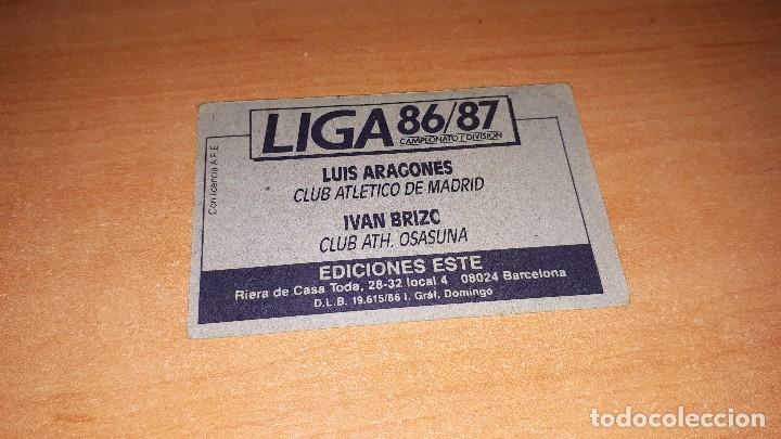 Cromos de f&uacute;tbol: Cromo Aragones y Brzic 86-87 - Foto 2