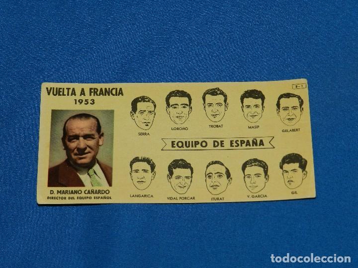 Cromos de F&uacute;tbol: CICLISMO - EQUIPO DE ESPA&Ntilde;A VUELTA A FRANCIA 1953 B-1 CHOCOLATES BATANGA TEMP 1954 - 55