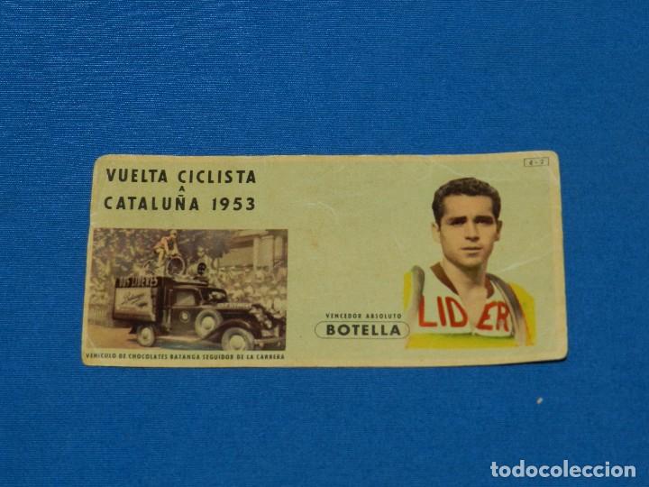 Cromos de F&uacute;tbol: CICLISMO B-2 VUELTA A CATALU&Ntilde;A 1953 , VENCEDOR BOTELLA - CHOCOLATES BATANGA TEMP 1954 - 55