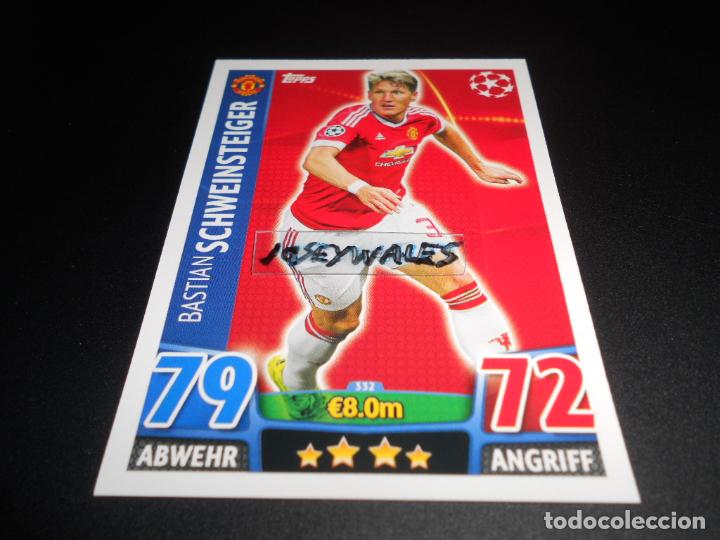 Fu&szlig;ball-Sticker: 332 SCHWEINSTEIGER MANCHESTER UNITED CROMOS CARDS CHAMPIONS LEAGUE TOPPS ATTAX 15 16 2015 2016