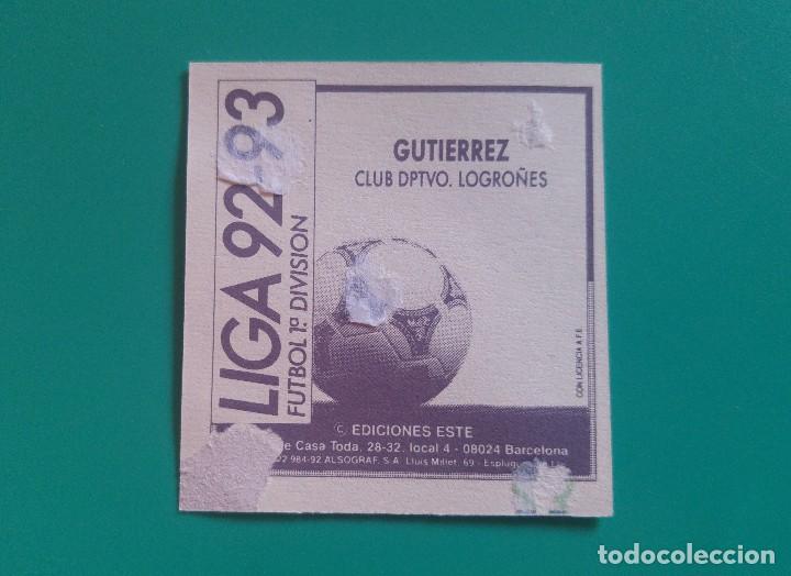 Cromos de f&uacute;tbol: GUTI&Eacute;RREZ - LOGRO&Ntilde;&Eacute;S - EDICIONES ESTE 1992-93 - DESPEGADO - 92/93 - Foto 2