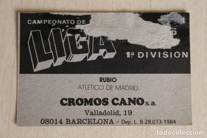 Cromos de f&uacute;tbol: CANO 84 85 RUBIO - Foto 2