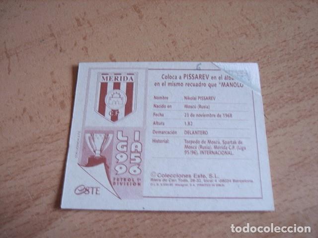 Cromos de f&uacute;tbol: ED. ESTE 95-96  COLOCA  PISSAREV ( MERIDA ) VENTANILLA - Foto 2