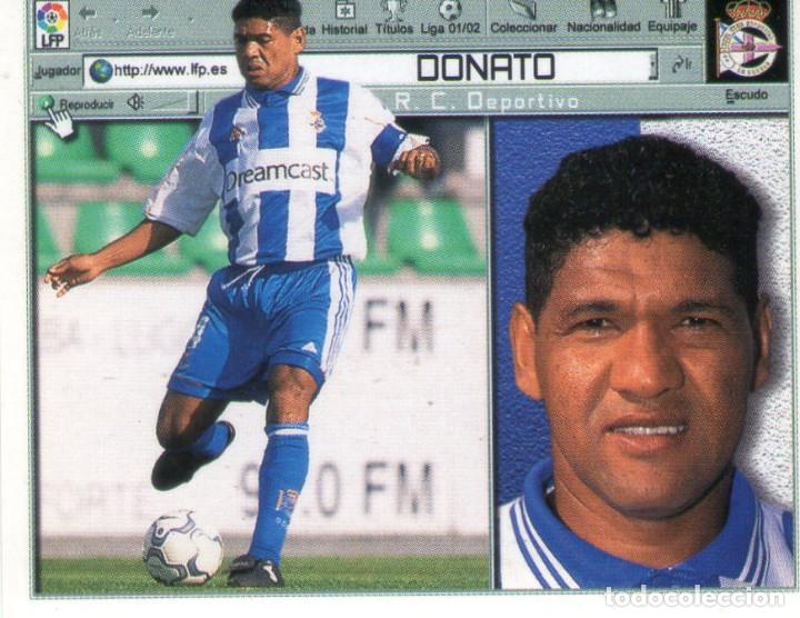 Cromos de Futebol: DONATO (R.C. DEPORTIVO DE LA CORU&Ntilde;A) - CAMPEONATO DE LIGA 01-02 - EDICIONES ESTE - NUNCA PEGADO.