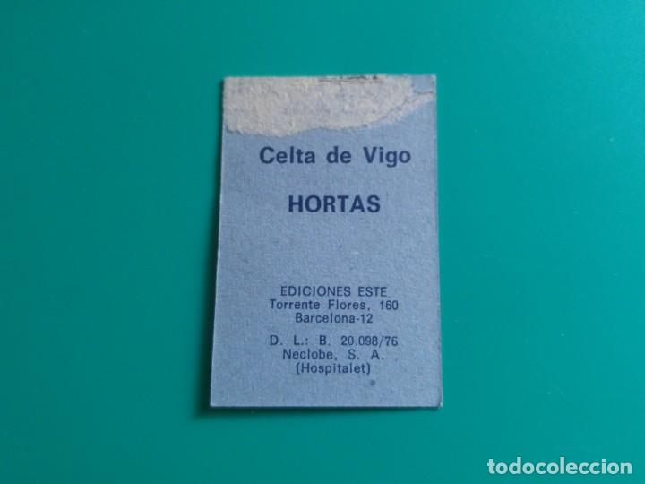 Cromos de f&uacute;tbol: HORTAS - CELTA - EDICIONES ESTE 1976-77 - 76/77 - Foto 2