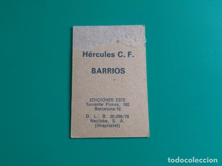 Cromos de f&uacute;tbol: BARRIOS - H&Eacute;RCULES - EDICIONES ESTE 1976-77 - 76/77 - Foto 2