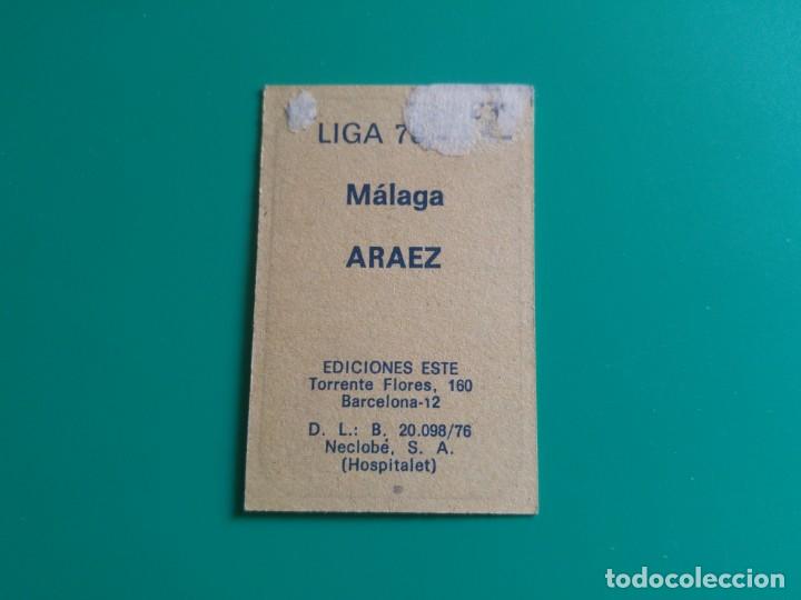 Cromos de f&uacute;tbol: AR&Aacute;EZ - M&Aacute;LAGA - EDICIONES ESTE 1976-77 - 76/77 - Foto 2