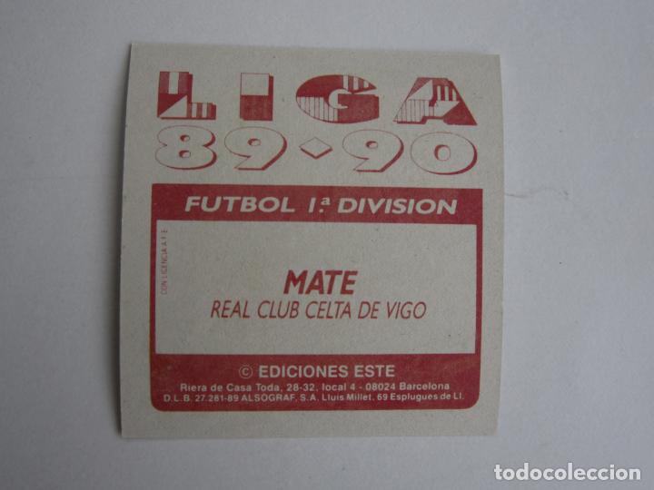 Cromos de f&uacute;tbol: ESTE 89 90 MATE CELTA D 1989 1990 - Foto 2