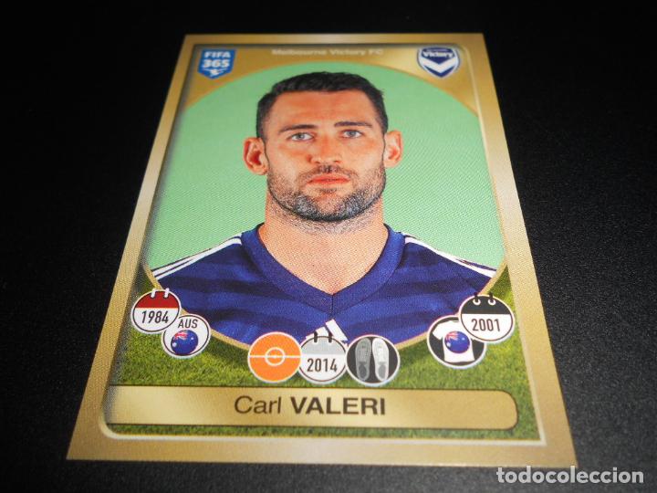 Figurine di Calcio: 461 CARL VALERI MELBOURNE VICTORY FC STICKER CROMOS ALBUM FIFA 365 2016 2017 16 17 PANINI