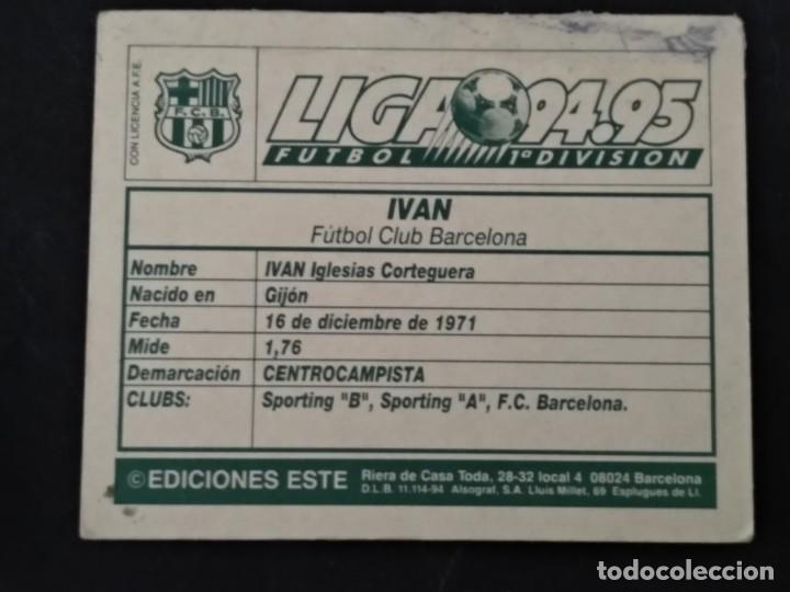 Cromos de f&uacute;tbol: IVAN BARCELONA ESTE 94 95 - Foto 2