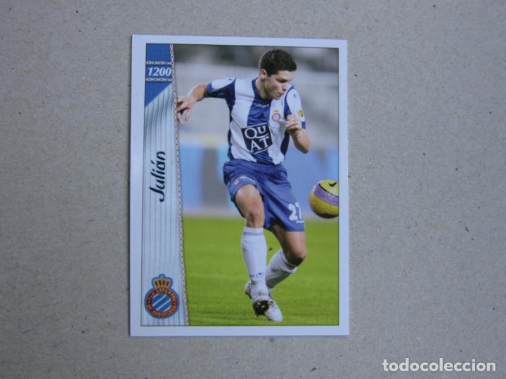 Cromos de Futebol: FICHAS LIGA 2007 PLATINUM ULTIMA HORA +III UH N&ordm; 1200 JULIAN ESPANYOL 06 07 MUNDICROMO 2006 2007