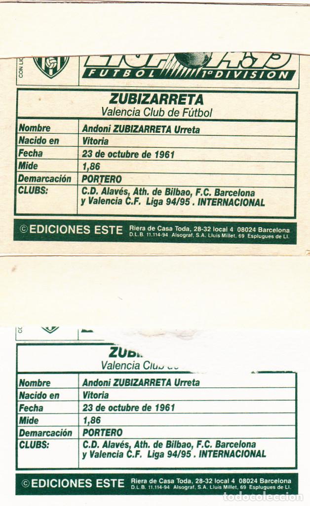 Cromos de f&uacute;tbol: ESTE 94-95 - LOTE LAS 2 VERSIONES DE ZUBIZARRETA (VENTANILLA)(A-9) - Foto 2