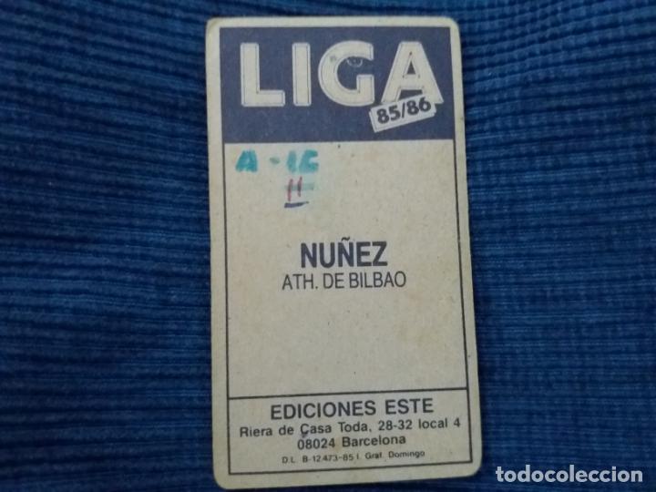 Cromos de f&uacute;tbol: 85/86 ESTE. Ath. Bilbao nu&ntilde;ez - Foto 2