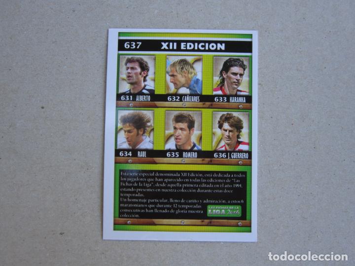 Cartes &agrave; collectionner de Football: MUNDICROMO FICHAS LIGA 2006 N&ordm; 637 INDICE XII EDICION / FICHAS + II 05 06 2005 2006