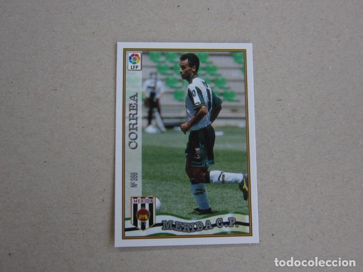 Fu&szlig;ball-Sticker: MUNDICROMO FICHAS LIGA 97 98  N&ordm; 368 CORREA MERIDA 1997 1998 NUEVO