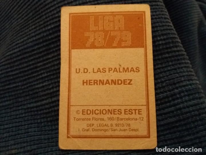 Cromos de f&uacute;tbol: 78/79 ESTE. LAS PALMAS HERNANDEZ - Foto 2