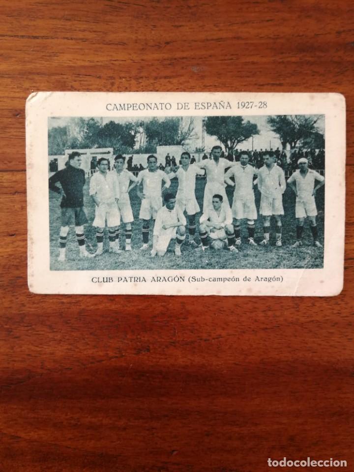 Cromos de Futebol: Club Patria Arag&oacute;n (Sub-Campe&oacute;n de Arag&oacute;n) - Cromo Campeonato de Espa&ntilde;a 1927/28 - Sin pegar
