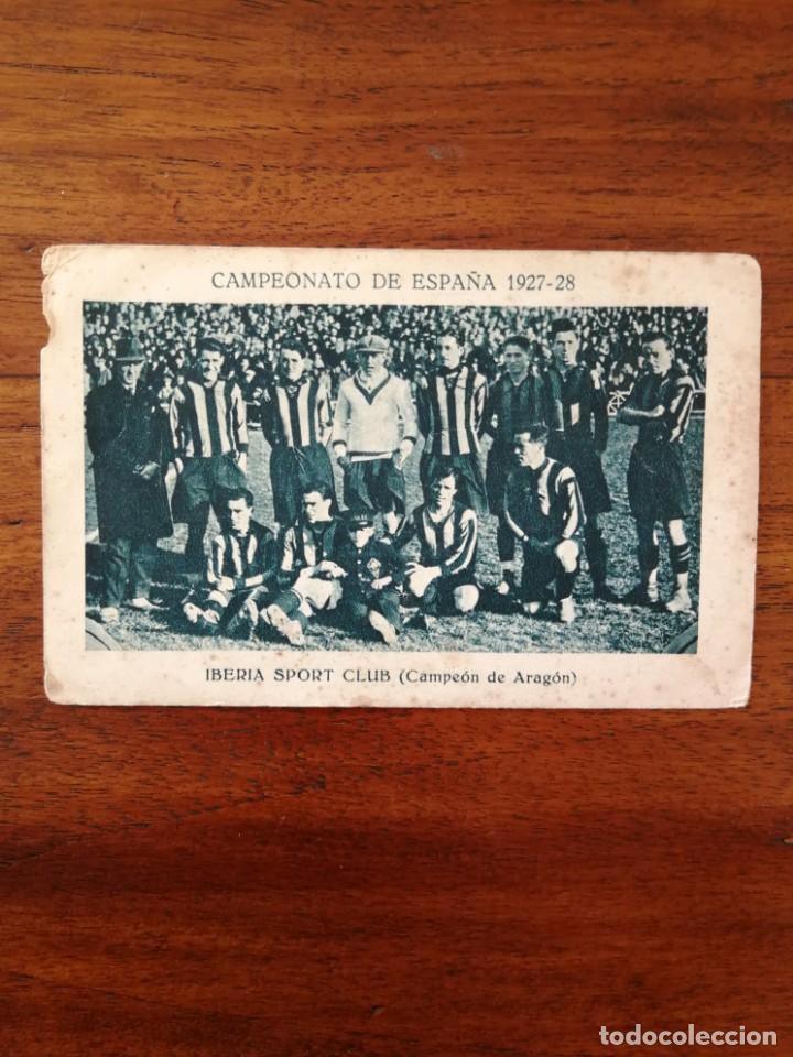 Cromos de f&uacute;tbol: Iberia Sport Club ( Campe&oacute;n de Arag&oacute;n ) - Cromo Campeonato de Espa&ntilde;a 1927/28 - Sin pegar