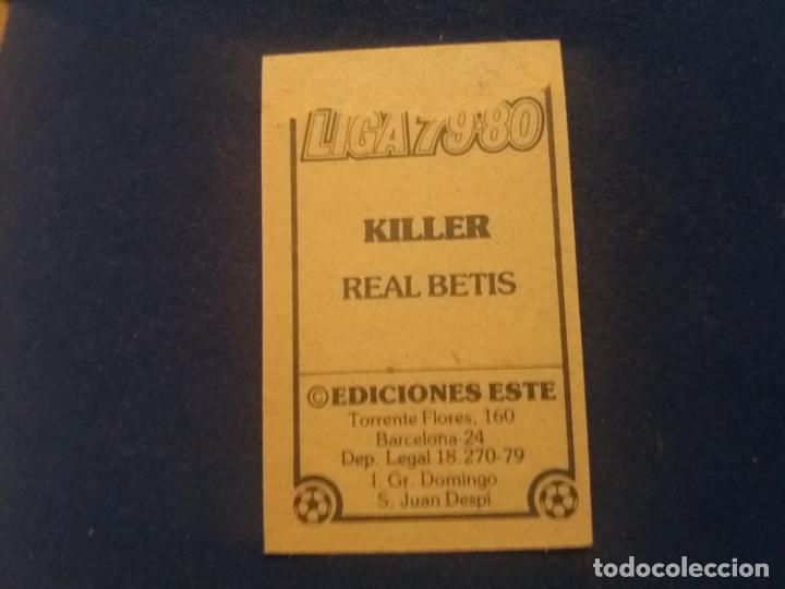 Cromos de f&uacute;tbol: 79/80 ESTE. REAL betis killer - Foto 2