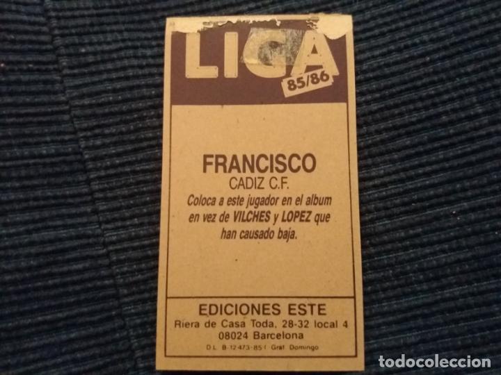 Cromos de f&uacute;tbol: 85/86 ESTE. COLOCA CADIZ FRANCISCO - Foto 2