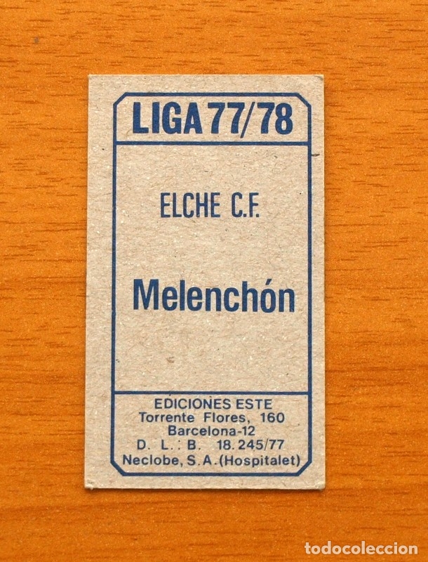 Cromos de f&uacute;tbol: Elche - Melench&oacute;n - Ediciones Este 1977-1978, 77-78 - Nunca pegado - Foto 2