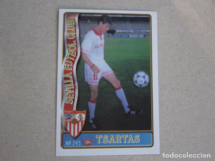 Cromos de f&uacute;tbol: MUNDICROMO FICHAS LIGA 96 97 ULTIMA HORA N&ordm; 245 UH TSARTAS SEVILLA 1996 1997