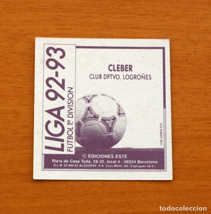Cromos de f&uacute;tbol: Logro&ntilde;&eacute;s - Cleber - Ediciones Este 1992-1993, 92-93 - Nunca pegado - Foto 2