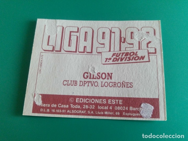 Cromos de f&uacute;tbol: GILSON (BAJA) - LOGRO&Ntilde;&Eacute;S - EDICIONES ESTE 1991-92 - DESPEGADO - 91/92 - Foto 2
