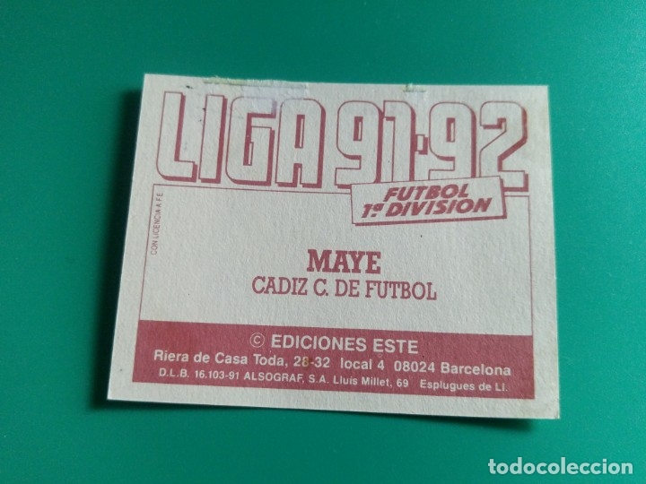 Cromos de f&uacute;tbol: MAYE - C&Aacute;DIZ - EDICIONES ESTE 1991-92 - DESPEGADO - 91/92 - Foto 2