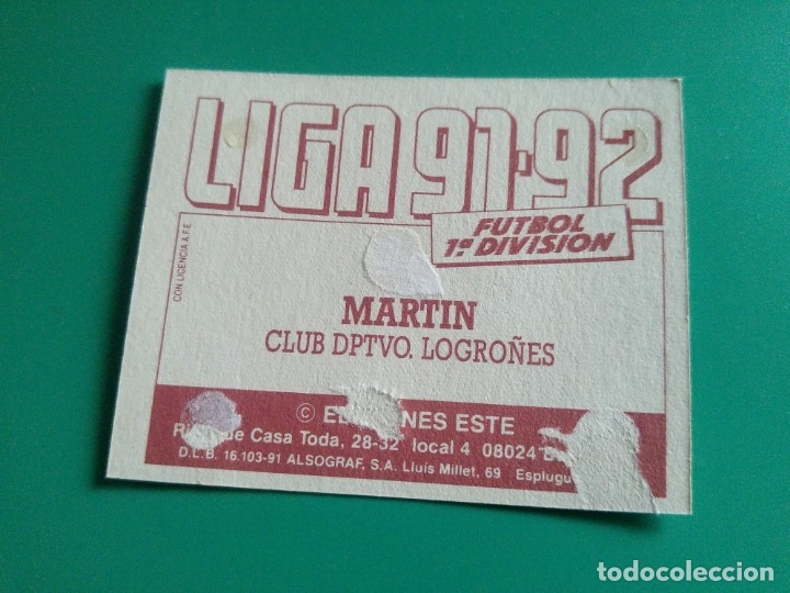 Cromos de f&uacute;tbol: MART&Iacute;N - LOGRO&Ntilde;&Eacute;S - EDICIONES ESTE 1991-92 - DESPEGADO - 91/92 - Foto 2