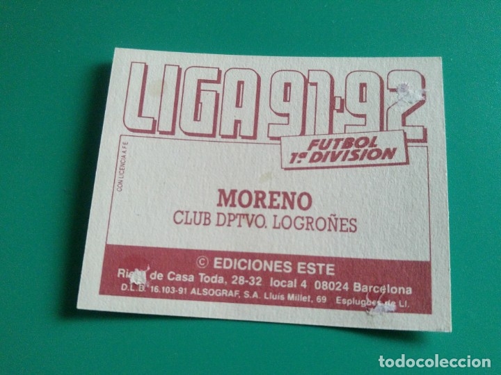 Cromos de f&uacute;tbol: MORENO - LOGRO&Ntilde;&Eacute;S - EDICIONES ESTE 1991-92 - DESPEGADO - 91/92 - Foto 2