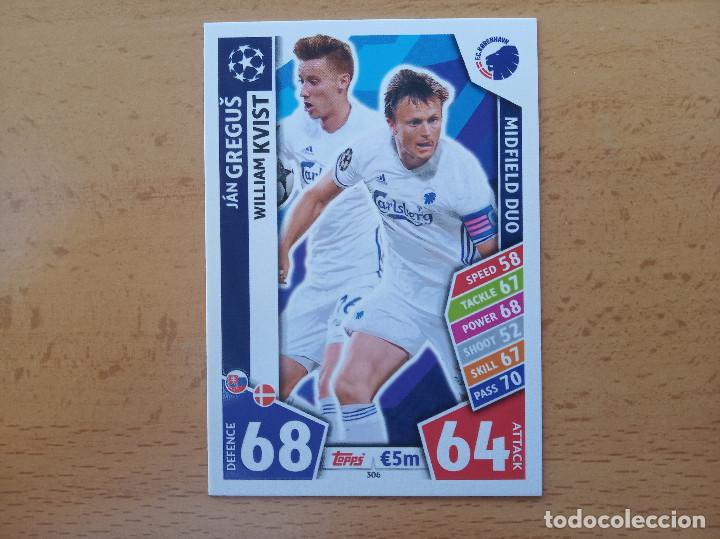 Football Stickers: 306 MIDFIELD DUO GREGUS / KVIST COPENHAGUE CHAMPIONS LEAGUE TOPPS ATTAX 2017 2018 17 18 NUEVO