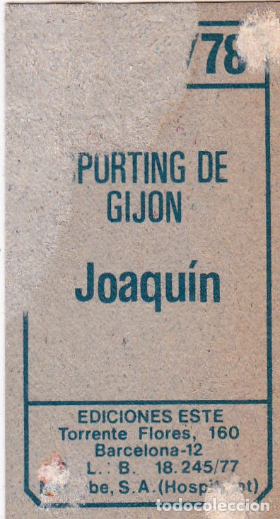 Cromos de f&uacute;tbol: ESTE 77-78 * JOAQU&Iacute;N * DEL SPORTING (RECUPERADO)(A-4) - Foto 2
