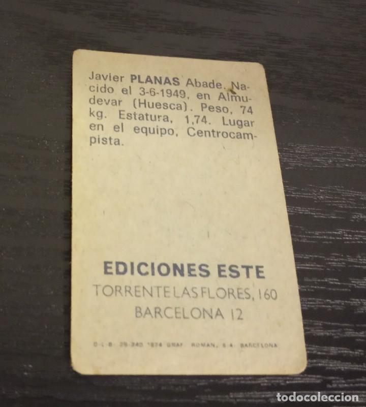 Cromos de f&uacute;tbol: -ESTE 74-75 : PLANAS  ( REAL ZARAGOZA ) - Foto 2