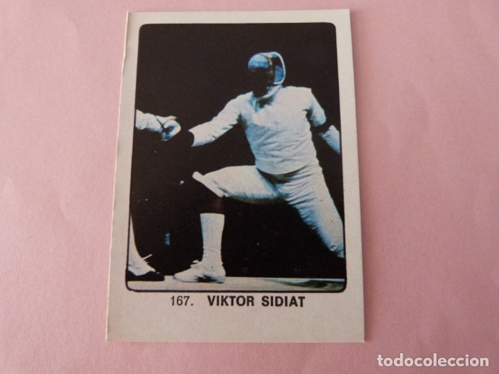 Cromos de F&uacute;tbol: CROMO DE ESGRIMA VIKTOR SIDIAT DESPEGADO N&ordm; 167 A&Ntilde;O 1974 DE KEISA EDICIONES