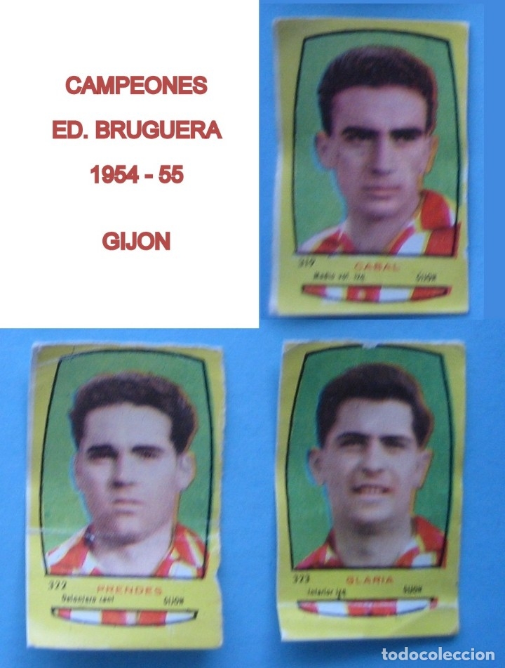 Football Stickers: FUTBOL CAMPEONES 1954 1955 / 54 55 BRUGUERA - GIJON - LOTE DE 3 CROMOS - NUNCA PEGADOS - VER