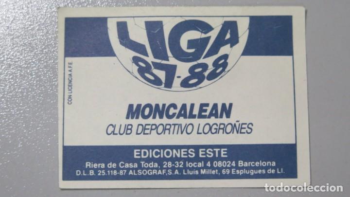 Cromos de f&uacute;tbol: CROMO. MONCALEAN. LOGRO&Ntilde;ES. 1987/88. ESTE. LA LIGA - Foto 2