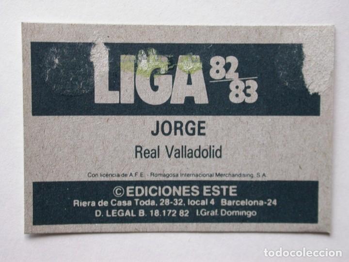 Cromos de f&uacute;tbol: JORGE DE EDICIONES ESTE 82-83 VALLADOLID, DESPEGADO - Foto 2