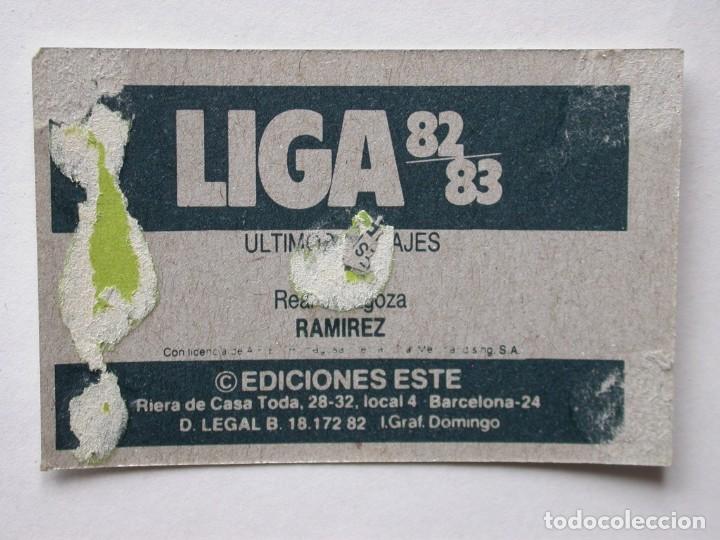 Cromos de f&uacute;tbol: RAM&Iacute;REZ UF 14 DE EDICIONES ESTE 82-83 ZARAGOZA, DESPEGADO - Foto 2