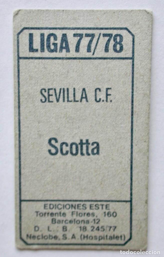 Cromos de f&uacute;tbol: SCOTTA DEL SEVILLA DE EDICIONES ESTE 77-78, NUNCA PEGADO - Foto 2