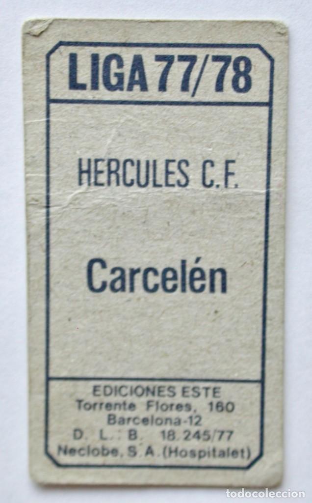 Cromos de f&uacute;tbol: CARCEL&Eacute;N DEL H&Eacute;RCULES DE EDICIONES ESTE 77-78, NUNCA PEGADO - Foto 2