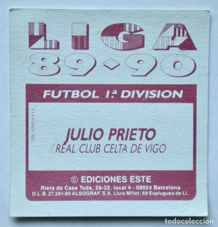 Cromos de f&uacute;tbol: JULIO PRIETO DEL CELTA EDICIONES ESTE 89-90, NUNCA PEGADO - Foto 2