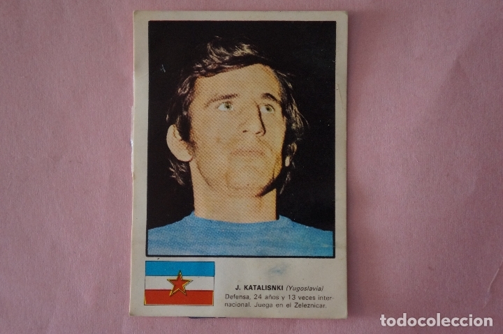 Fu&szlig;ball-Sticker: CROMO DE FUTBOL J. KATALISNKI DE YUGOSLAVIA DESPEGADO ASES X CAMPEONATO MUNDIAL 74 DE FHER