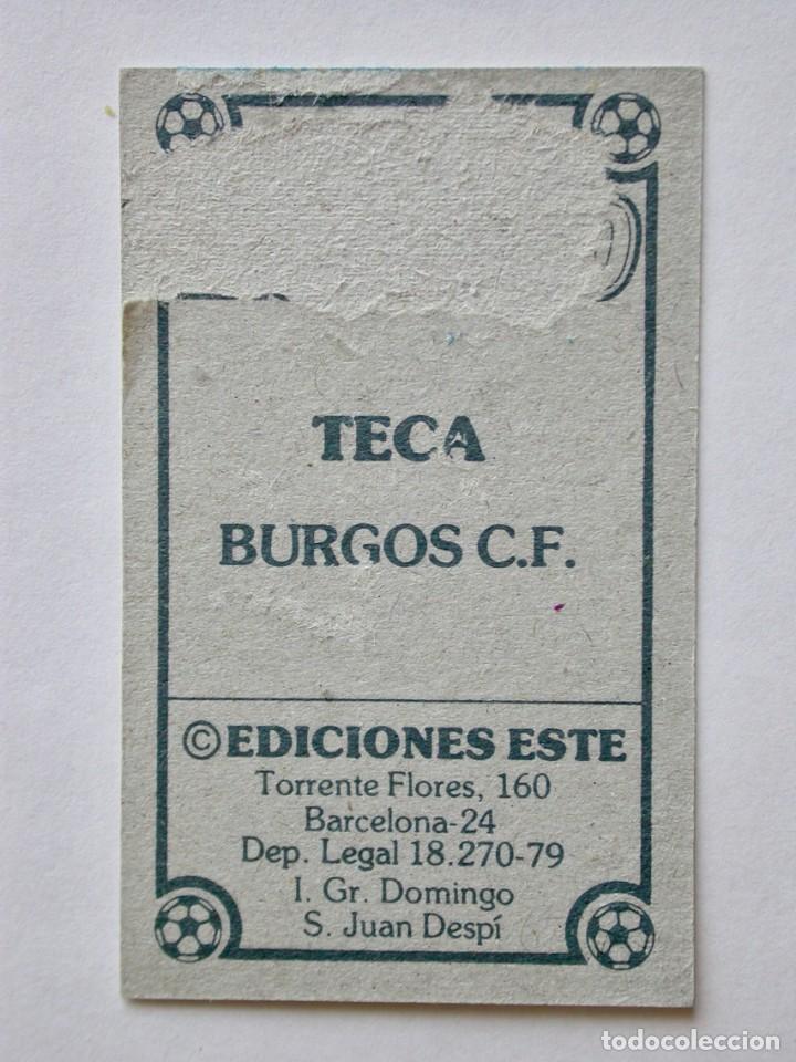 Cromos de f&uacute;tbol: TECA DEL BURGOS DE EDICIONES ESTE 79-80, DESPEGADO - Foto 2