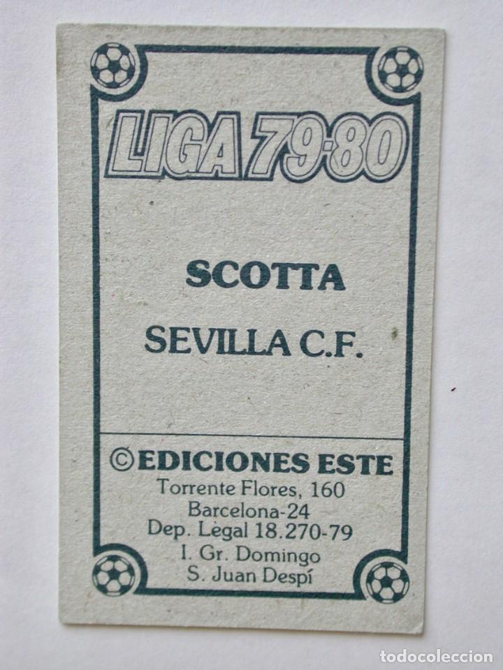 Cromos de f&uacute;tbol: SCOTTA DEL SEVILLA DE EDICIONES ESTE 79-80, NUNCA PEGADO - Foto 2