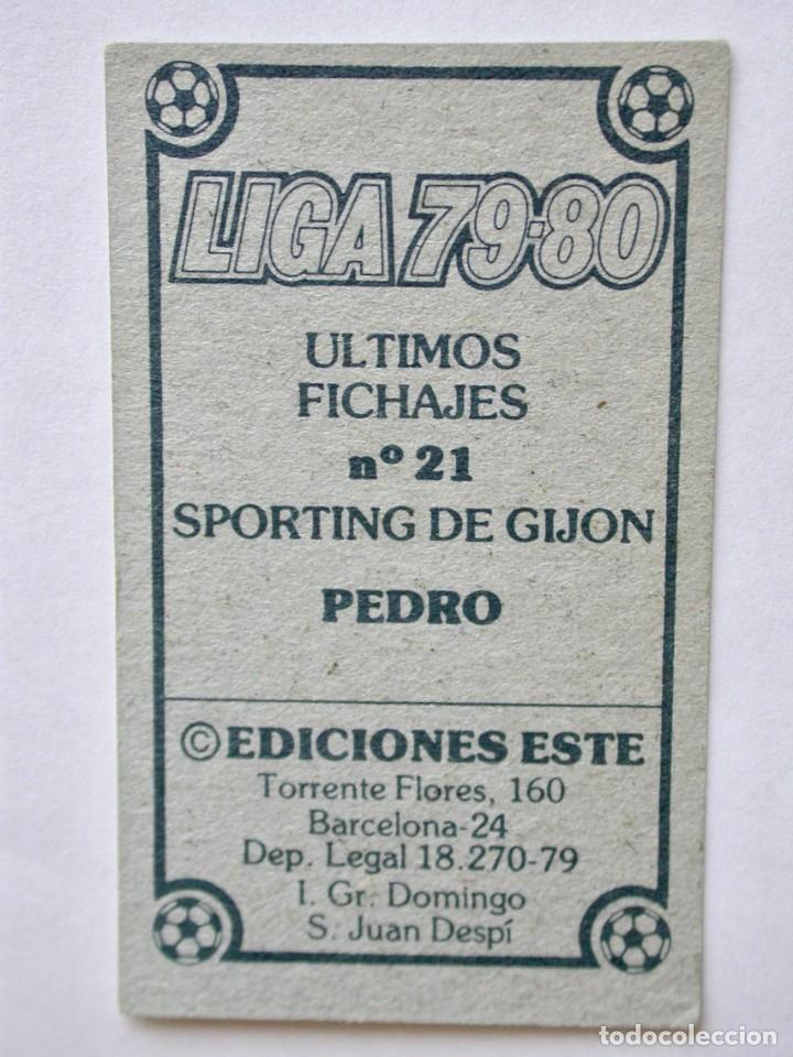 Cromos de f&uacute;tbol: PEDRO DEL SPORTING UF 21 DE EDICIONES ESTE 79-80, NUNCA PEGADO - Foto 2