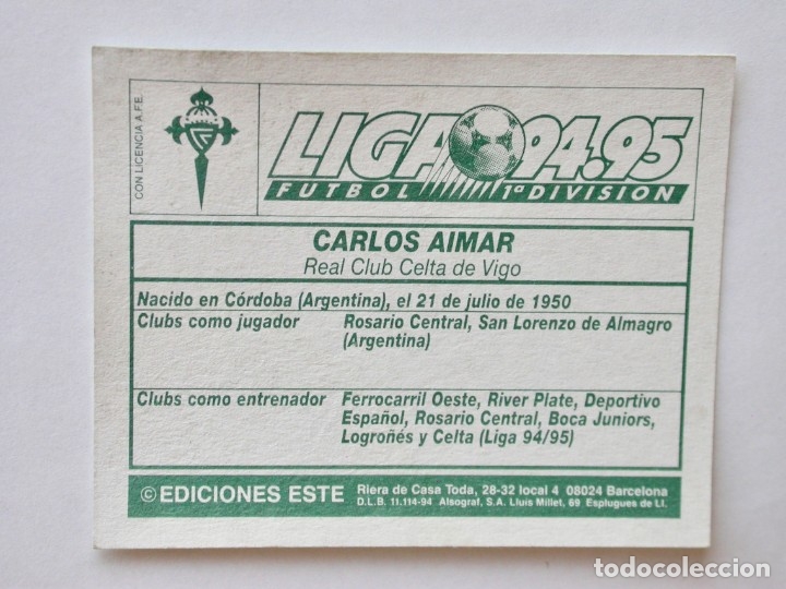 Cromos de f&uacute;tbol: CARLOS AIMAR DEL CELTA DE EDICIONES ESTE 94-95, NUNCA PEGADO - Foto 2